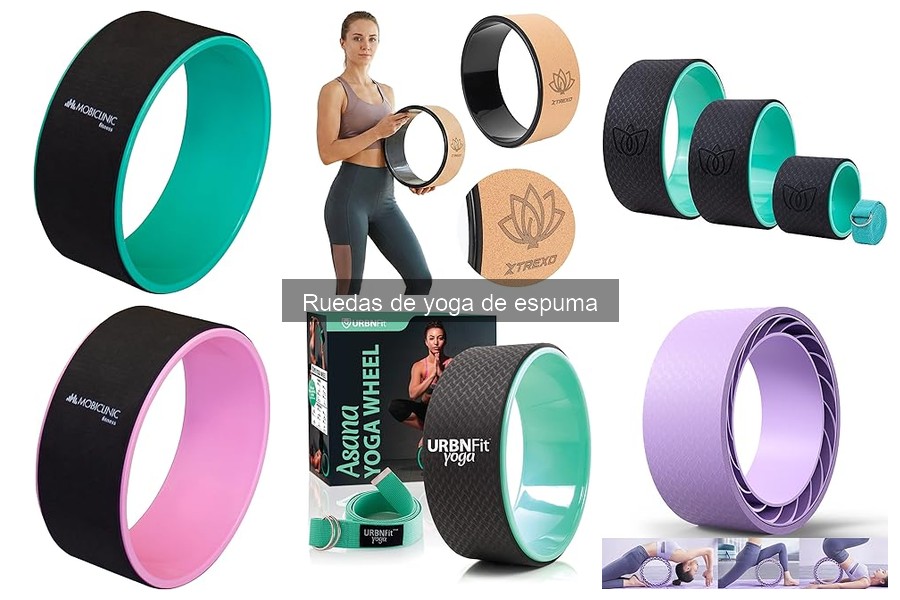 Beneficios de usar ruedas de yoga de espuma para tu práctica