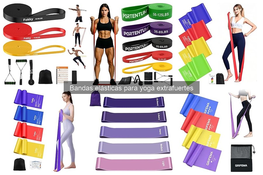 ¿Cómo elegir bandas elásticas para yoga extrafuertes?