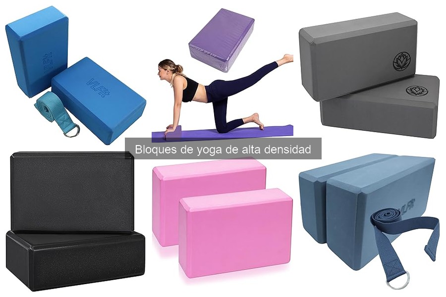 Cómo Elegir Bloques de Yoga de Alta Densidad para Ti