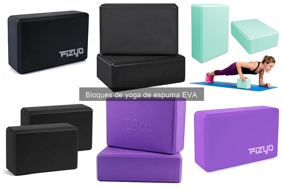 Cómo usar bloques de yoga de espuma EVA en tu práctica