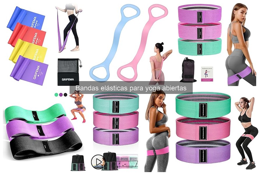 Comparativa de las Mejores Bandas Elásticas para Yoga Abiertas
