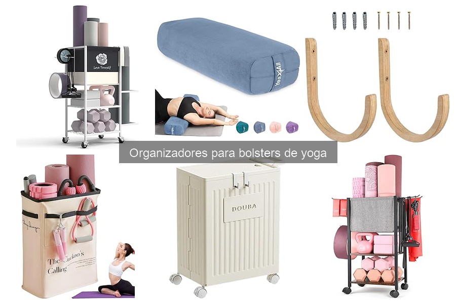 Consejos para Instalar y Mantener Organizadores de Bolsters de Yoga