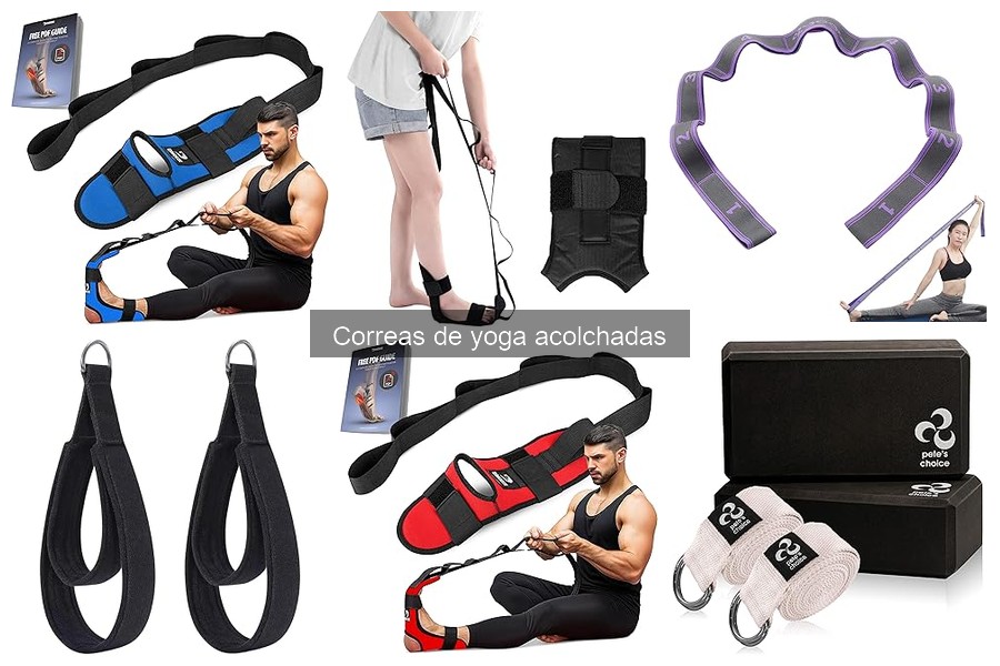 Guía para elegir correas de yoga acolchadas efectivas