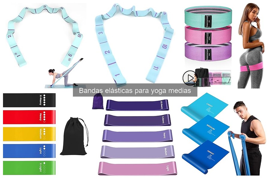 Opiniones sobre bandas elásticas para yoga medias