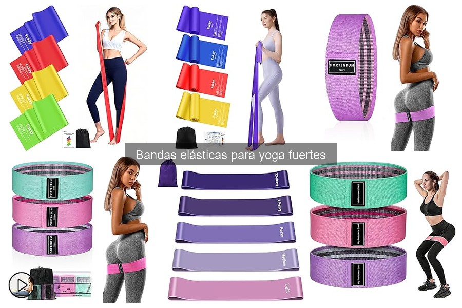¿Qué son las bandas elásticas para yoga fuertes?