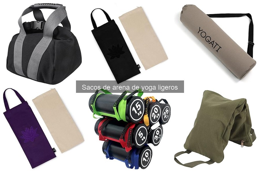 ¿Qué son los sacos de arena de yoga ligeros? Beneficios y características
