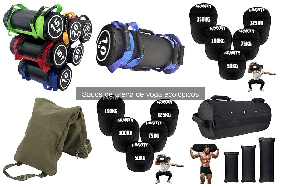 Sacos de arena de yoga ecológicos: beneficios y materiales