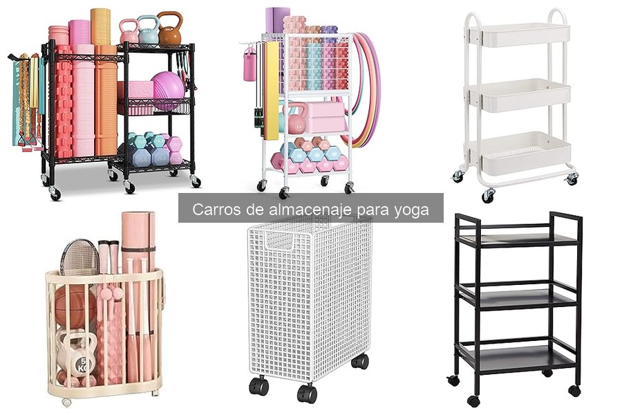 Tipos de carros de almacenaje para yoga: Guía completa