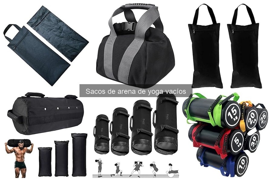 Ventajas del uso de sacos de arena de yoga vacíos